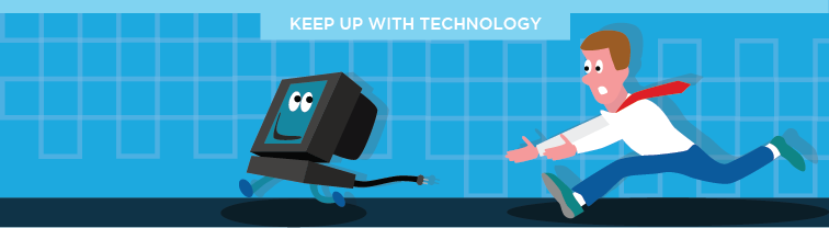Keep up with Technology | Improve Customer Service